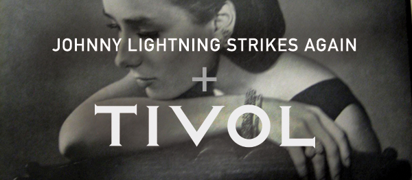 Tivol names Digital Agency of Record - Johnny Lightning Strikes Again